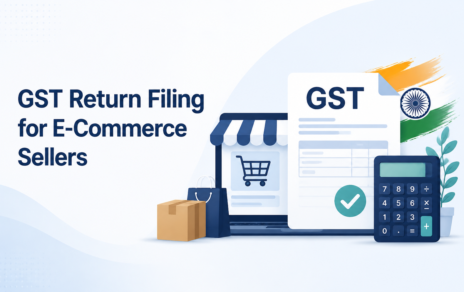 GST Return Filing for E-Commerce Sellers
